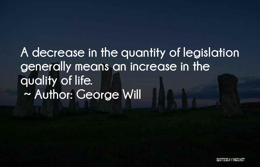 Decrease Quotes By George Will