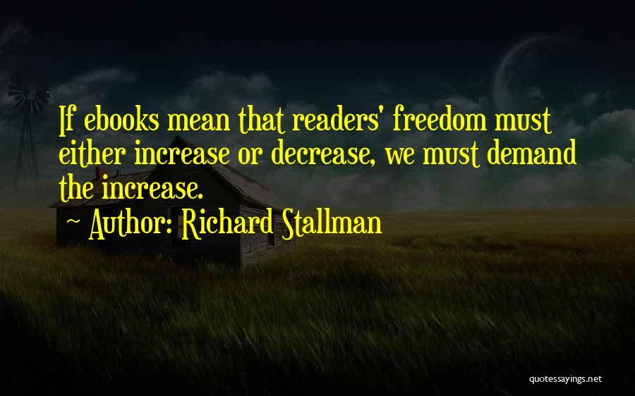 Decrease Quotes By Richard Stallman