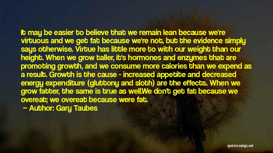 Decreased Quotes By Gary Taubes