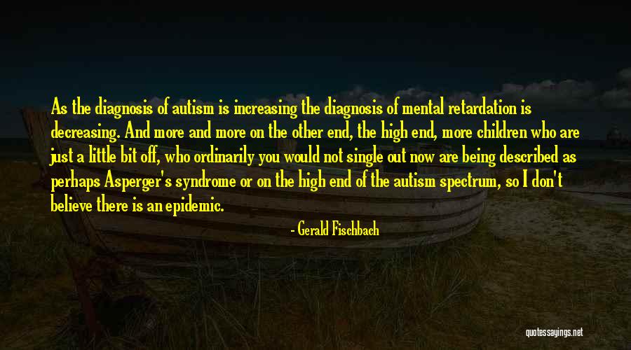 Decreasing Quotes By Gerald Fischbach Decreasing Quotes By Gerald Fischbach