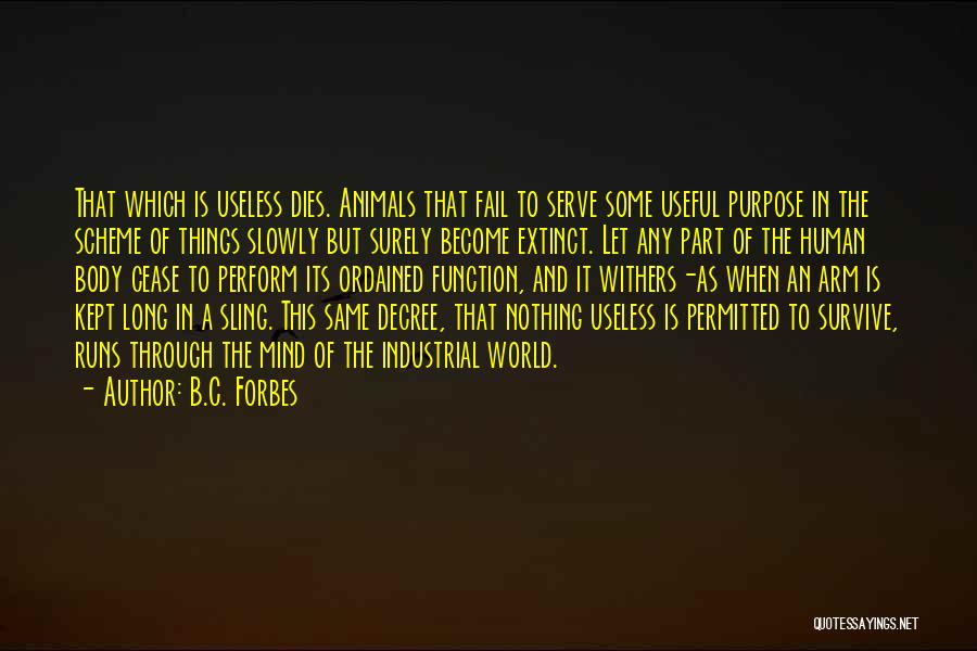 Decree Quotes By B.C. Forbes