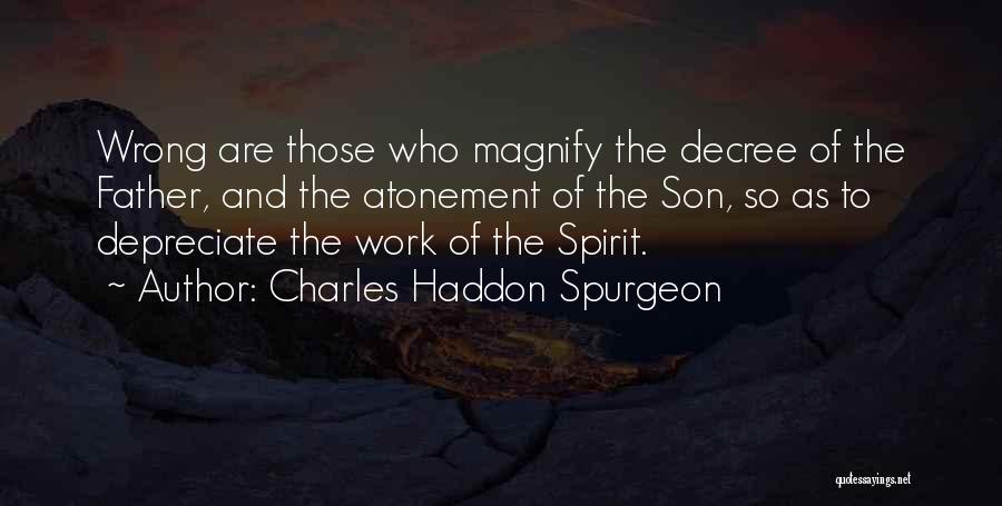 Decree Quotes By Charles Haddon Spurgeon