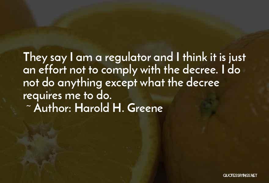 Decree Quotes By Harold H. Greene