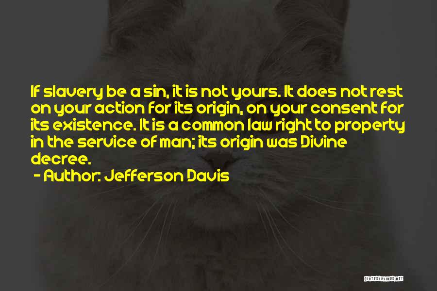 Decree Quotes By Jefferson Davis