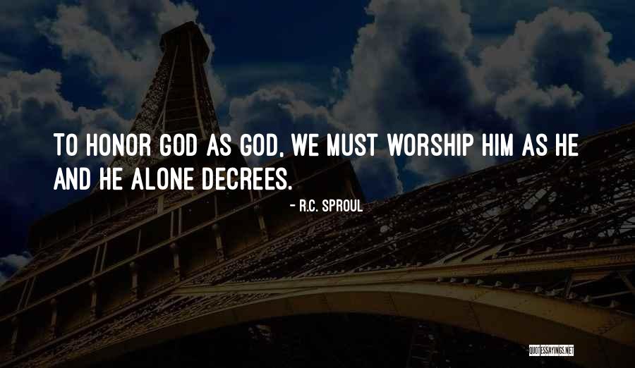 Decree Quotes By R.C. Sproul