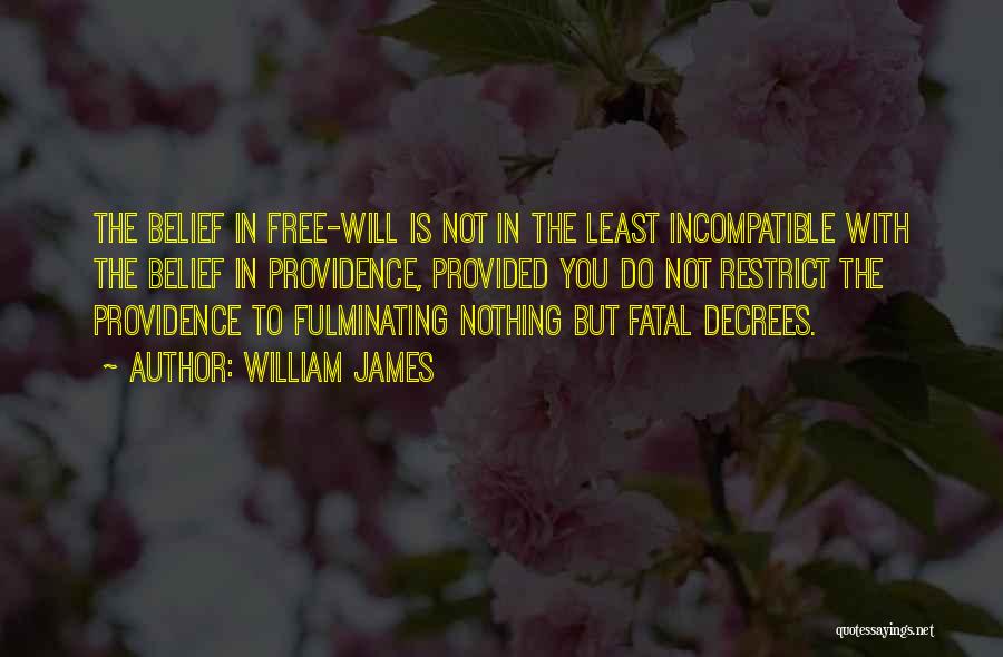 Decree Quotes By William James