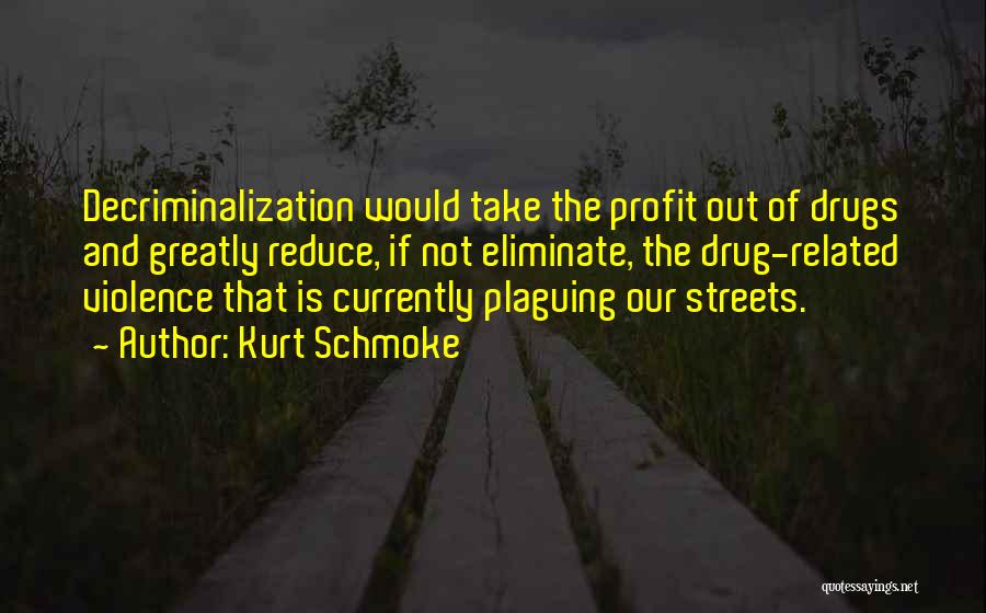 Decriminalization Of Drugs Quotes By Kurt Schmoke