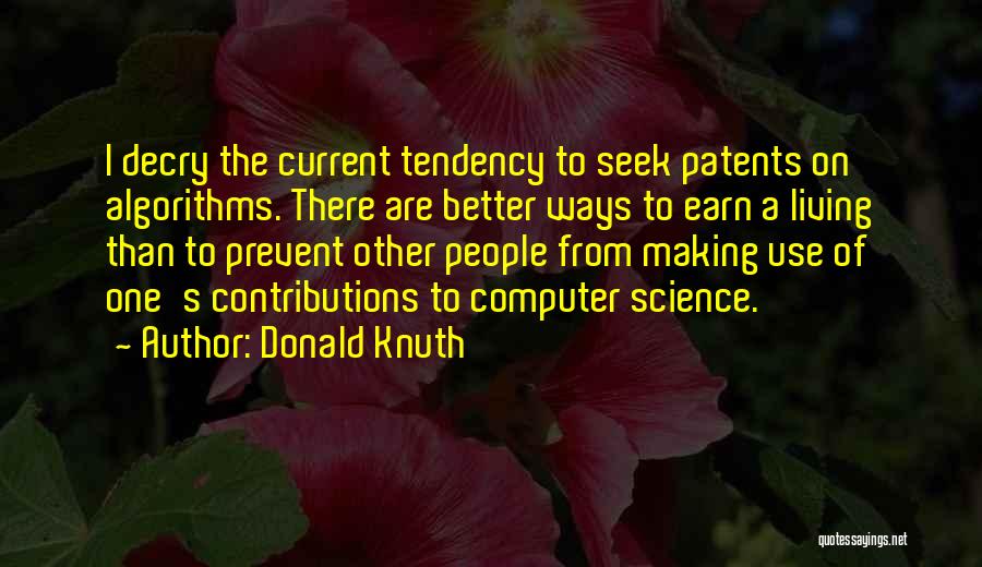 Decry Quotes By Donald Knuth