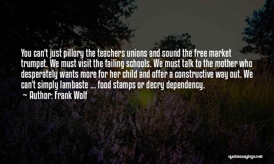 Decry Quotes By Frank Wolf