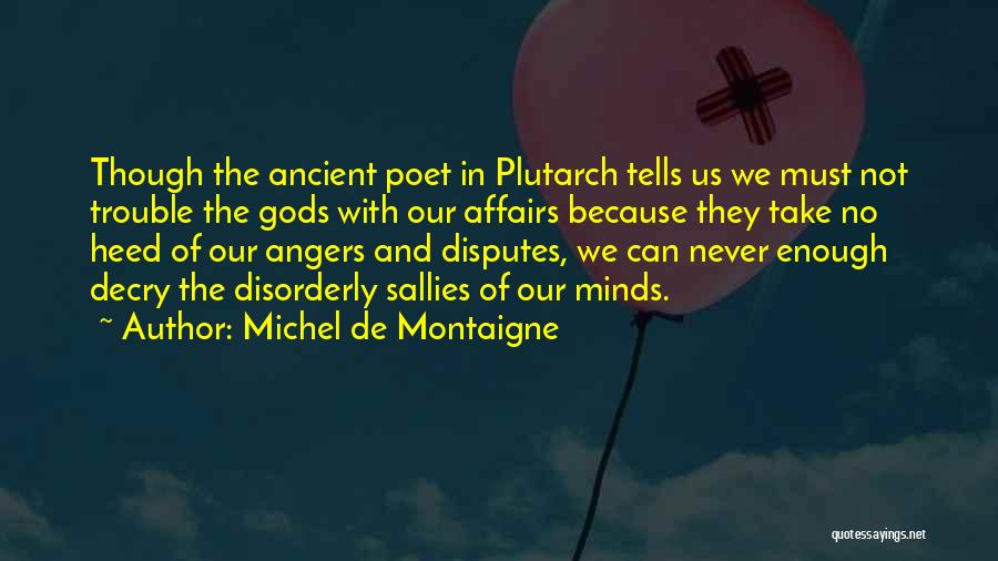 Decry Quotes By Michel De Montaigne