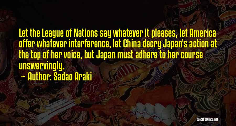 Decry Quotes By Sadao Araki