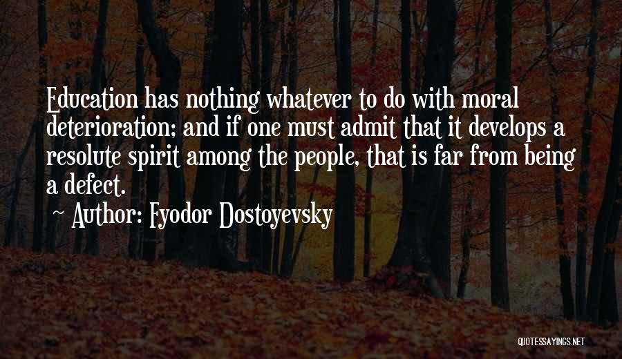 Decrying Def Quotes By Fyodor Dostoyevsky