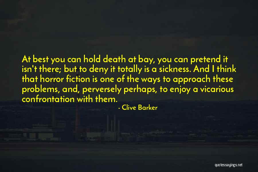 Decrypting The Darkness Quotes By Clive Barker Decrypting The Darkness Quotes By Clive Barker