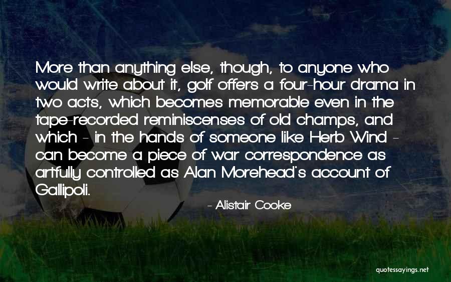Decurrere Quotes By Alistair Cooke Decurrere Quotes By Alistair Cooke