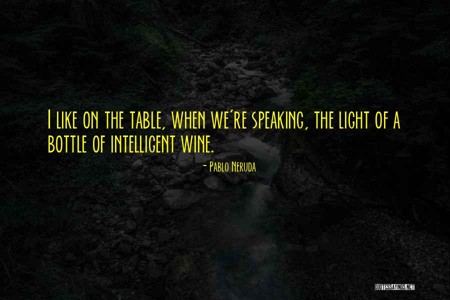 Decurrere Quotes By Pablo Neruda Decurrere Quotes By Pablo Neruda