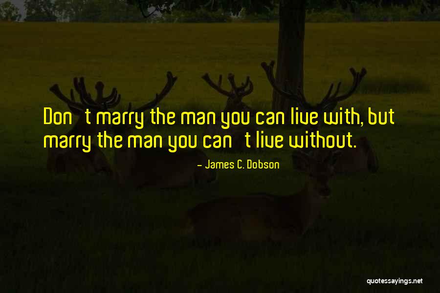 Dede Ball Quotes By James C. Dobson Dede Ball Quotes By James C. Dobson
