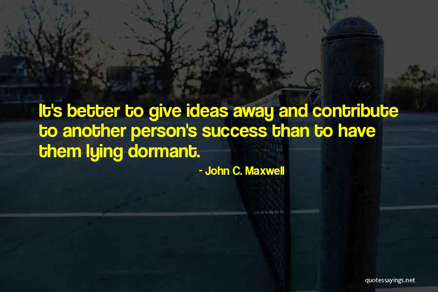 Dede Games Quotes By John C. Maxwell Dede Games Quotes By John C. Maxwell