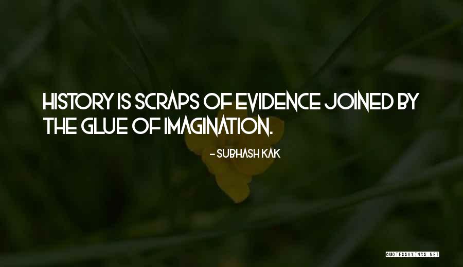 Dede Hall Quotes By Subhash Kak