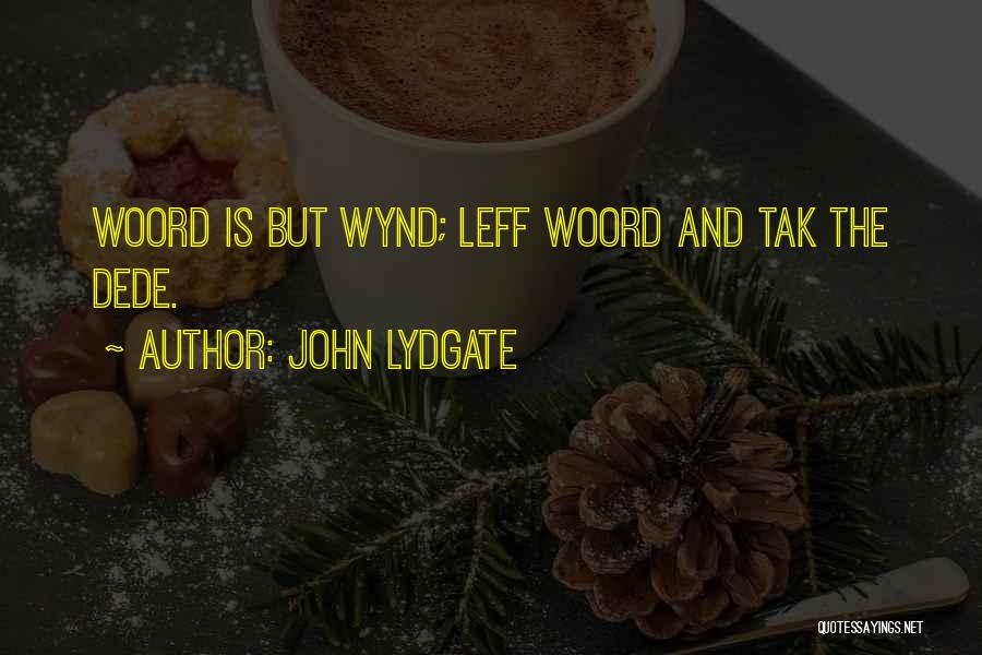 Dede Quotes By John Lydgate