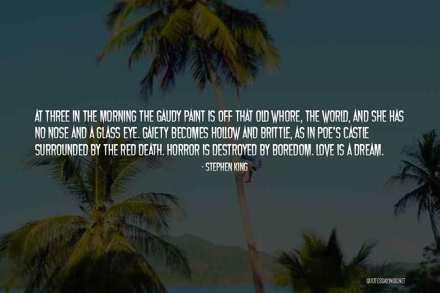Dedektiflik B Rosu Quotes By Stephen King Dedektiflik B Rosu Quotes By Stephen King