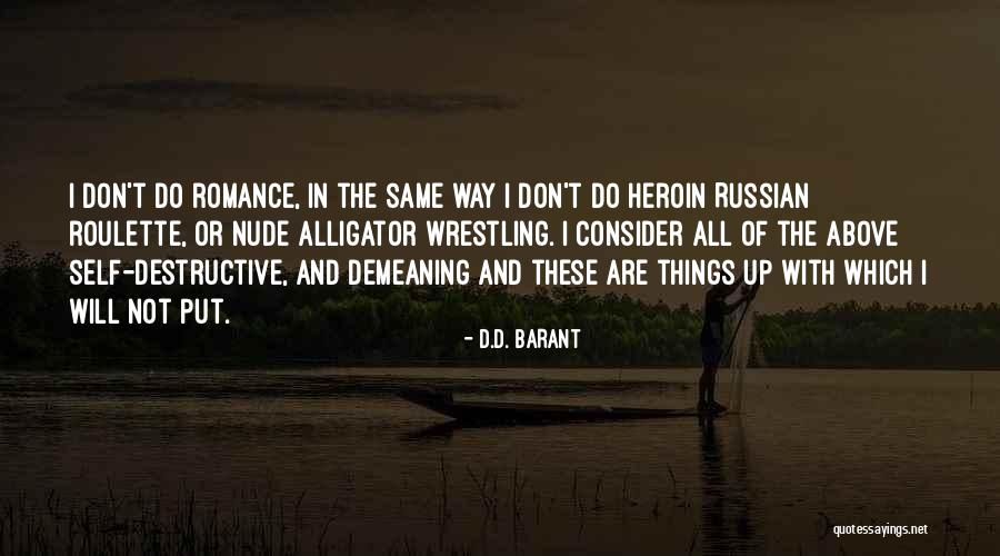 Dedenbear Quotes By D.D. Barant Dedenbear Quotes By D.D. Barant