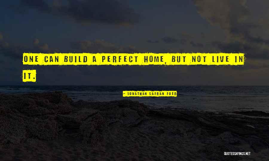 Dedeoglu Ayakkabi Quotes By Jonathan Safran Foer Dedeoglu Ayakkabi Quotes By Jonathan Safran Foer