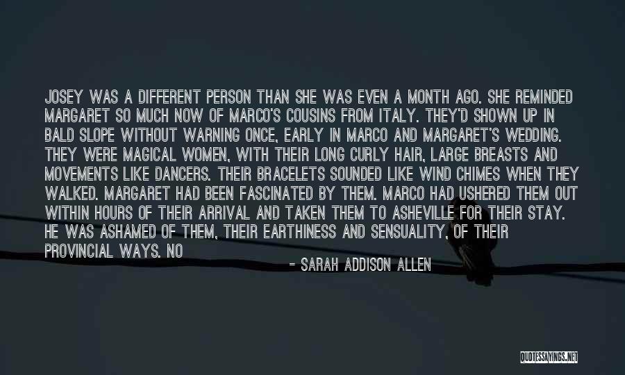 Dedert Ijs Quotes By Sarah Addison Allen Dedert Ijs Quotes By Sarah Addison Allen