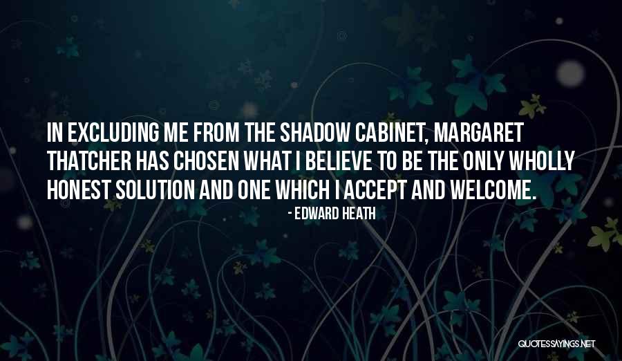 Dedhiani Quotes By Edward Heath Dedhiani Quotes By Edward Heath