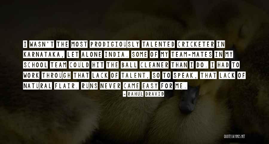 Dedicarse A Quotes By Rahul Dravid Dedicarse A Quotes By Rahul Dravid