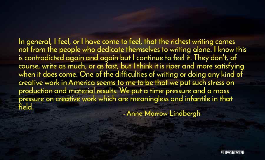 Dedicate Time Quotes By Anne Morrow Lindbergh Dedicate Time Quotes By Anne Morrow Lindbergh