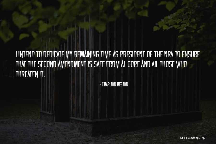 Dedicate Time Quotes By Charlton Heston Dedicate Time Quotes By Charlton Heston