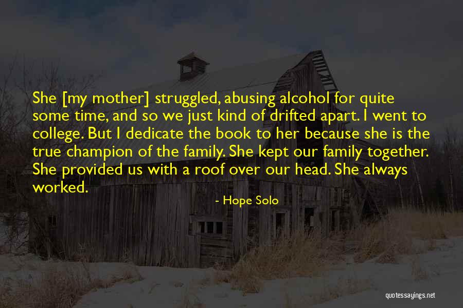 Dedicate Time Quotes By Hope Solo Dedicate Time Quotes By Hope Solo