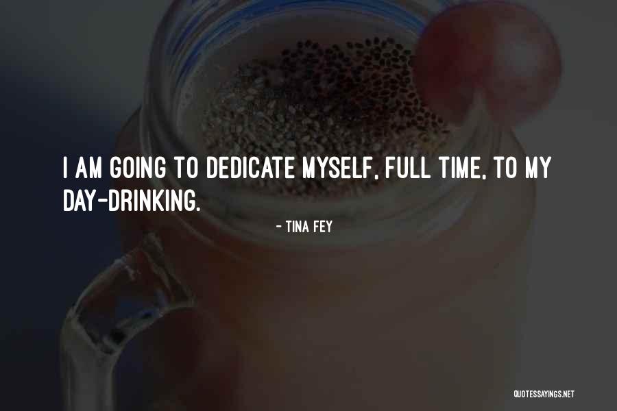 Dedicate Time Quotes By Tina Fey Dedicate Time Quotes By Tina Fey