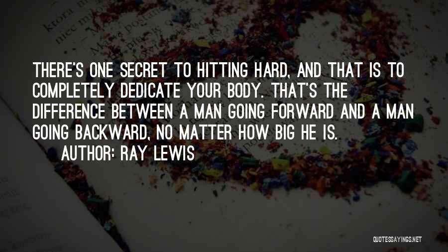 Dedicate To Someone Quotes By Ray Lewis