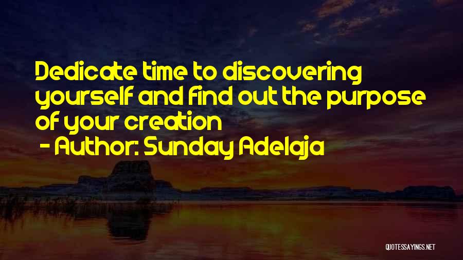 Dedicate Yourself Quotes By Sunday Adelaja