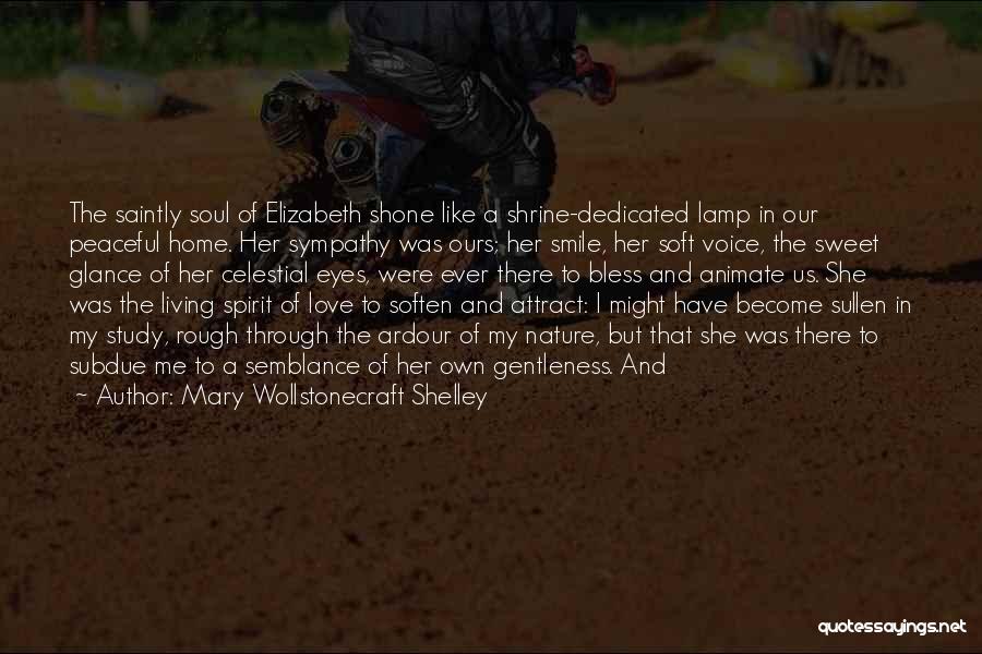 Dedicated Love Quotes By Mary Wollstonecraft Shelley