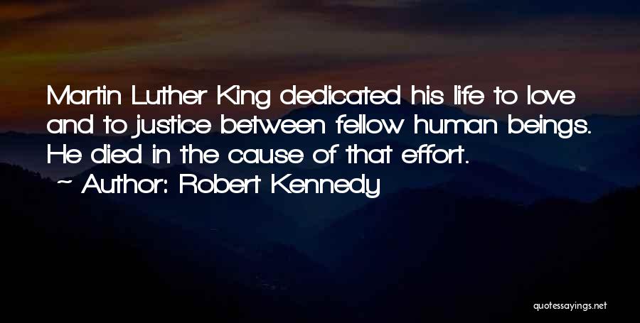 Dedicated Love Quotes By Robert Kennedy