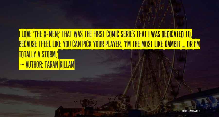 Dedicated Love Quotes By Taran Killam