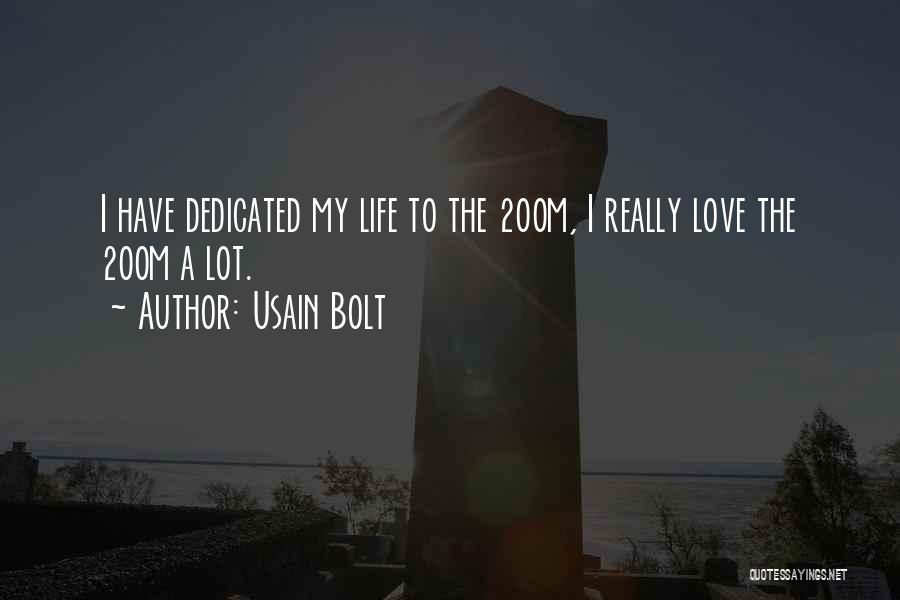 Dedicated Love Quotes By Usain Bolt