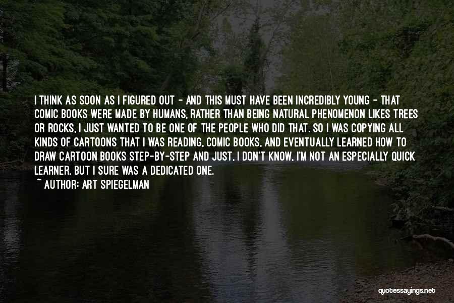 Dedicated Quotes By Art Spiegelman