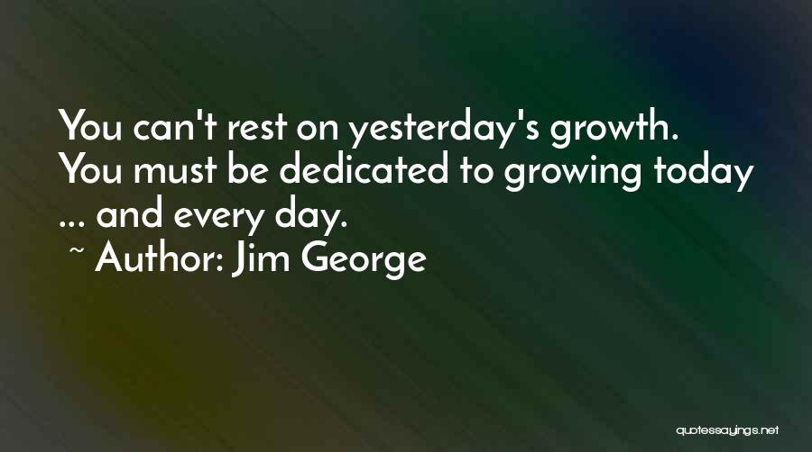 Dedicated Quotes By Jim George