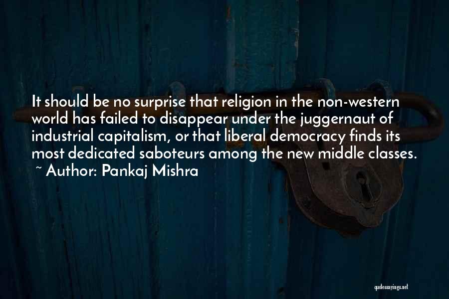 Dedicated Quotes By Pankaj Mishra