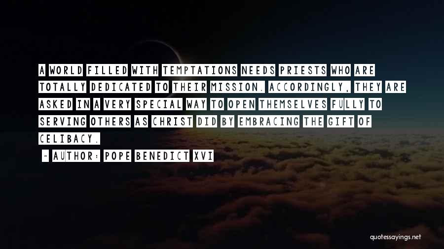 Dedicated Quotes By Pope Benedict XVI