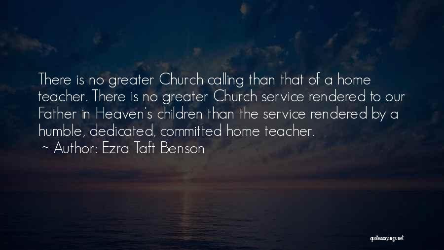 Dedicated Service Quotes By Ezra Taft Benson