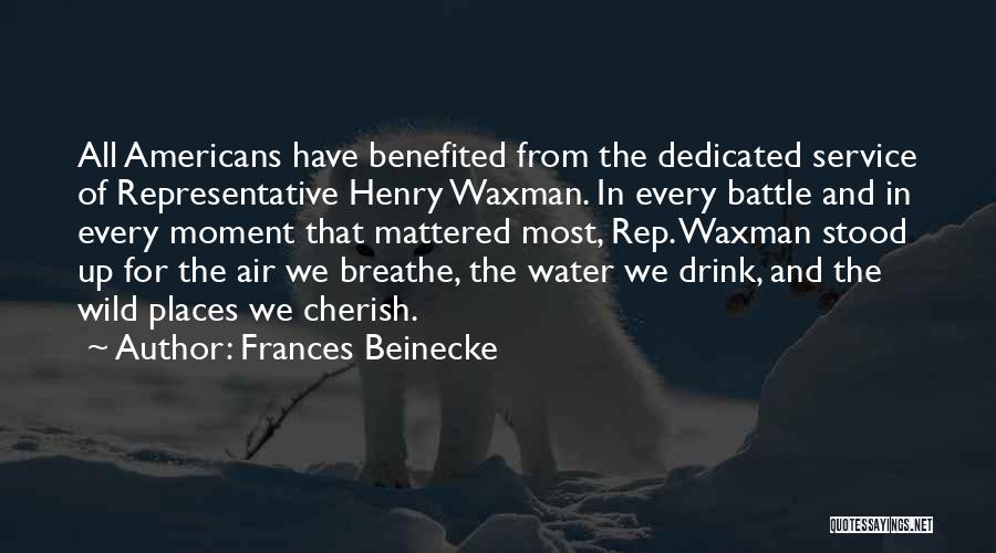 Dedicated Service Quotes By Frances Beinecke