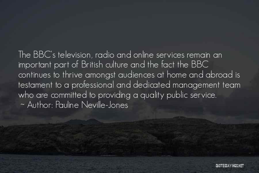 Dedicated Service Quotes By Pauline Neville-Jones