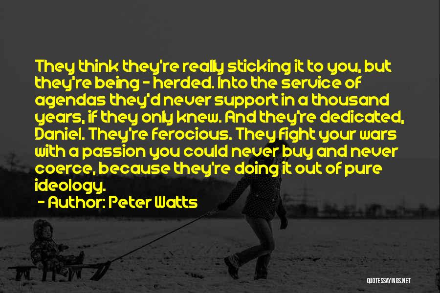 Dedicated Service Quotes By Peter Watts