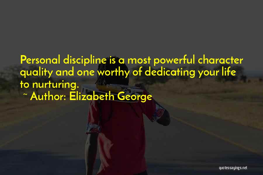 Dedicating Yourself Quotes By Elizabeth George