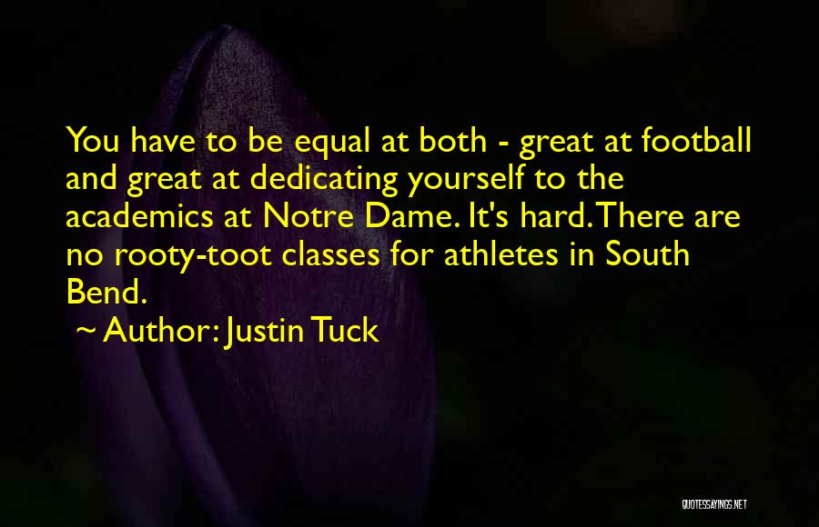 Dedicating Yourself Quotes By Justin Tuck