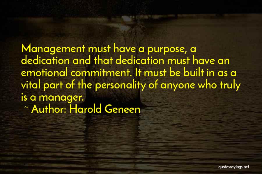 Dedication And Commitment Quotes By Harold Geneen